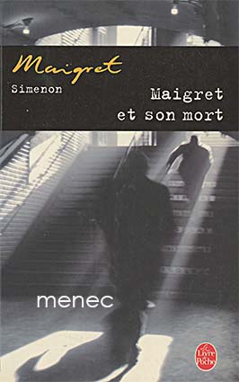 Simenon, Georges - Maigret et son mort 