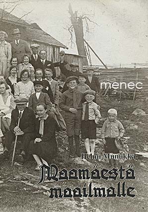 Munukka, Helmi - Maamäestä maailmalle 