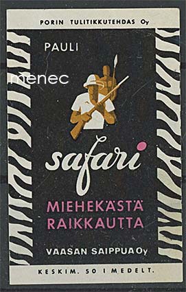 Tulitikkuetiketti, Safari - miehekästä raikkautta 