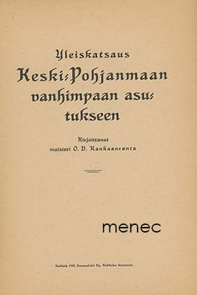 Kankaanranta, O. V. - Yleiskatsaus Keski-Pohjanmaan vanhimpaan asutukseen 