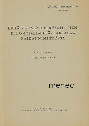 Nissilä, Viljo - Lisiä venäläisperäisiin henkilönnimiin Itä-Karjalan paikannimistössä 