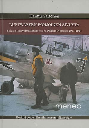 Valtonen, Hannu - Luftwaffen pohjoinen sivusta 