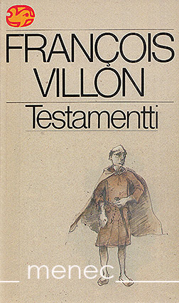 Villon, François - Testamentti 