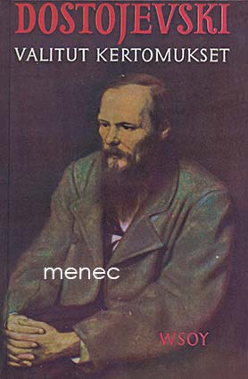 Dostojevski, Fedor - Valitut kertomukset 