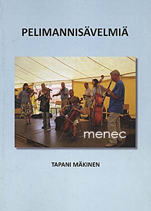 Mäkinen, Tapani - Pelimannisävelmiä 