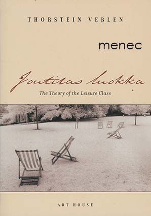 Veblen, Thorstein - Joutilas luokka 