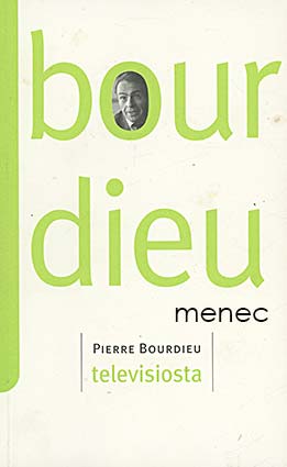 Bourdieu, Pierre - Televisiosta 