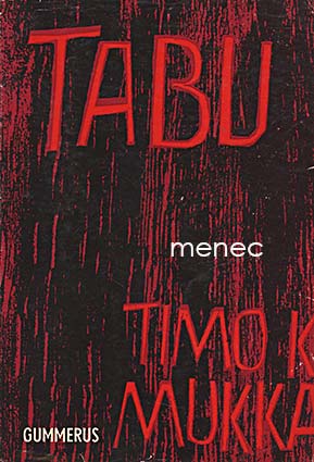 Mukka, Timo K. - Tabu 
