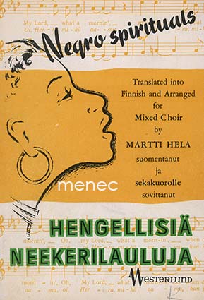 Negro spirituals. Hengellisiä neekerilauluja 