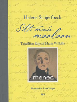 Schjerfbeck, Helene - Silti minä maalaan 