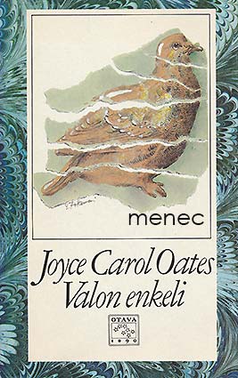 Oates, Joyce Carol - Valon enkeli 