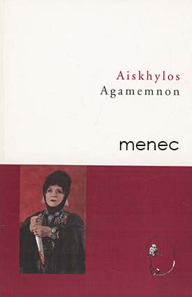 Aiskhylos - Agamemnon 