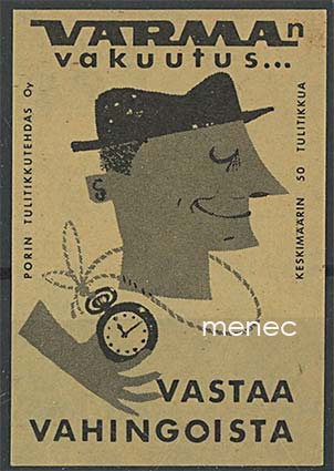 Tulitikkuetiketti, Varma Vakuutus vastaa vahingoista 
