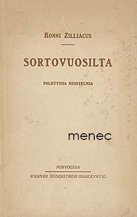 Zilliacus, Konni - Sortovuosilta 