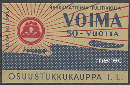 Tulitikkuetiketti, Voima 50-vuotta 