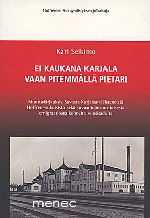 Selkimo, Kari - Ei kaukana Karjala vaan pitemmällä Pietari 