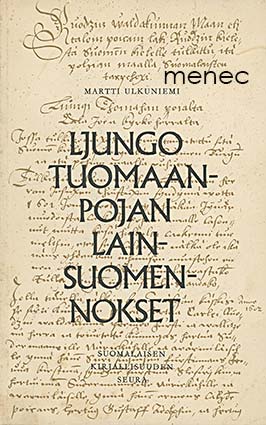 Ljungo Tuomaanpojan lainsuomennokset. 1 