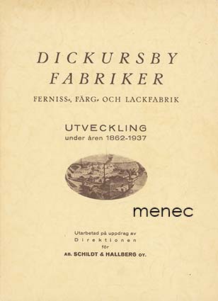 Dickursby Fabriker, ferniss-, färg- och lackfabrik. Grundlagd år 1862 