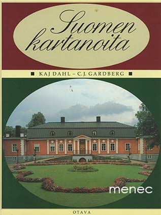 Dahl, Kaj & Gardberg, C. J. - Suomen kartanoita 