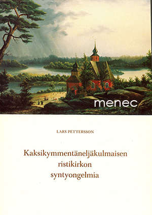 Pettersson, Lars - Kaksikymmentäneljäkulmaisen ristikirkon syntyongelmia 