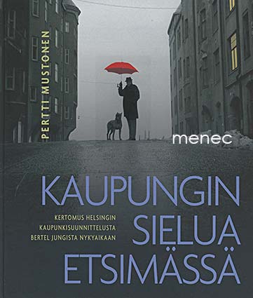 Mustonen, Pertti - Kaupungin sielua etsimässä 