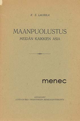 Laurila, K. S. - Maanpuolustus, meidän kaikkien asia 