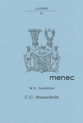 Nordström, W. E. - C. G. Mannerheim, omalla kuorella 