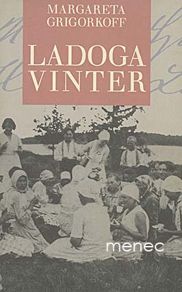 Grigorkoff, Margareta - Ladogavinter 