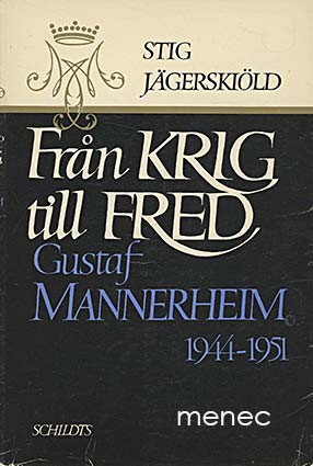 Jägerskiöld, Stig - Från krig till fred 