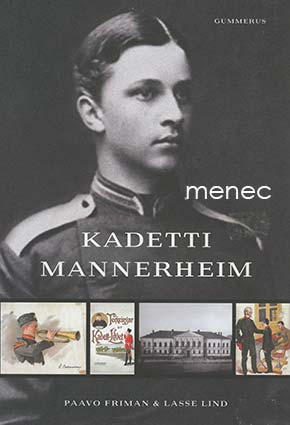 Friman, Paavo & Lind, Lasse - Kadetti Mannerheim 