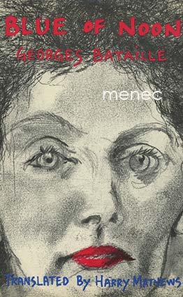 Bataille, Georges - Blue of Noon 