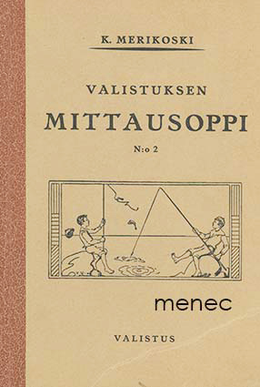 Merikoski, K. - Valistuksen mittausoppi N:o 2 