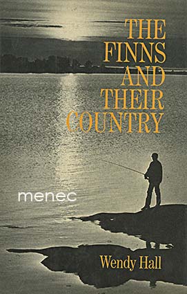 Hall, Wendy - Finns and their Country 