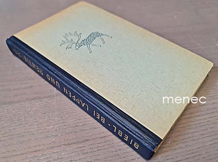 Biebl, Richard - Bei Lappen und Rentieren 