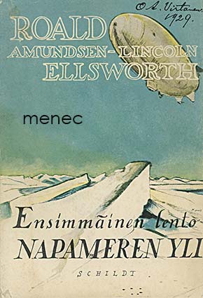 Amundsen, Roald - Ensimmäinen lento napameren yli 