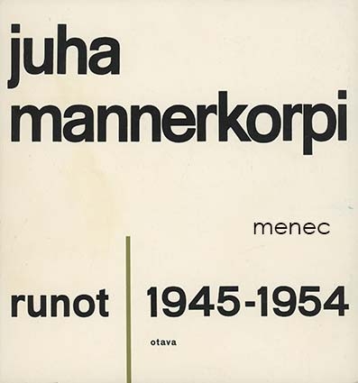 Mannerkorpi, Juha - Runot 1945–1954 