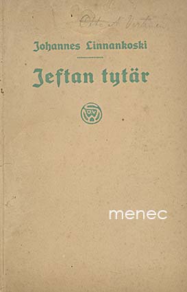Linnankoski, Johannes - Jeftan tytär 