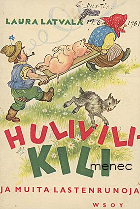 Latvala, Laura - Hulivili-kili ja muita lastenrunoja 
