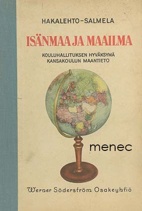 Hakalehto, Alma & Salmela, Alfred - Isänmaa ja maailma 