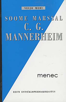 Meri, Veijo - Soome marssal C. G. Mannerheim 