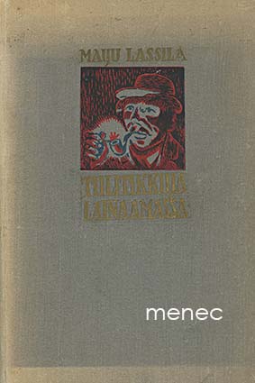 Lassila, Maiju - Tulitikkuja lainaamassa 