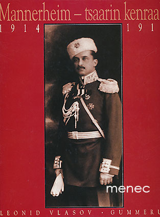 Vlasov, Leonid - Mannerheim – tsaarin kenraali 1914–1917 