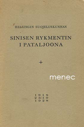 Helsingin suojeluskunnan Sinisen rykmentin I pataljoona 
