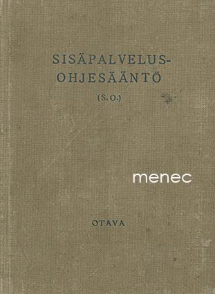 Sisäpalvelusohjesääntö (S. O.) 