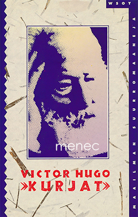 Hugo, Victor - Kurjat 