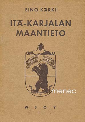 Kärki, Eino - Itä-Karjalan maantieto 
