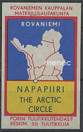 Tulitikkuetiketti, Rovaniemi, Napapiiri 