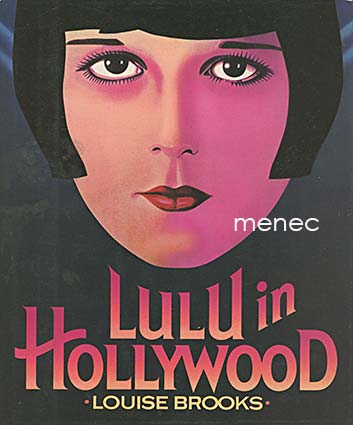 Brooks, Louise - Lulu in Hollywood 