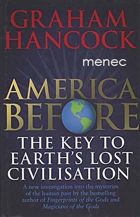 Hancock, Graham - America Before 