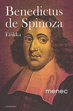 Spinoza, Benedictus de - Etiikka 